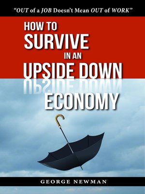 cover image of How to Survive in an Upside Down Economy